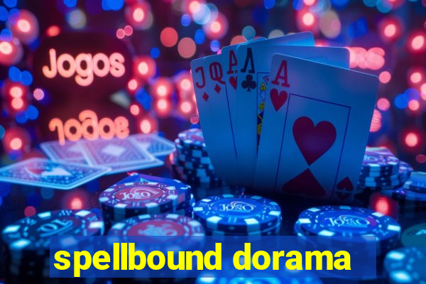 spellbound dorama